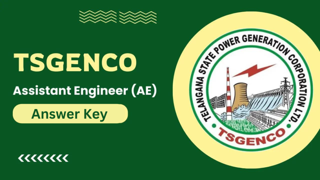 TSGENCO AE Answer Key 2024: Everything You Need to Know